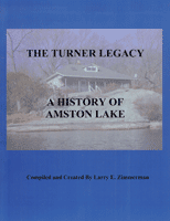 The Turner Legacy.  A History of Amston Lake by Larry E. Zimmerman